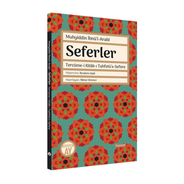 Seferler / Muhyiddin İbnü’l-Arabî