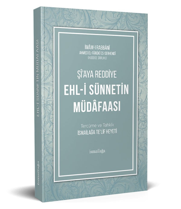 Şîaya Reddiye (Ehl-i Sünnet Müdâfaası) Şîaya Reddiye (Ehl-i Sünnet Müdâfaası)
