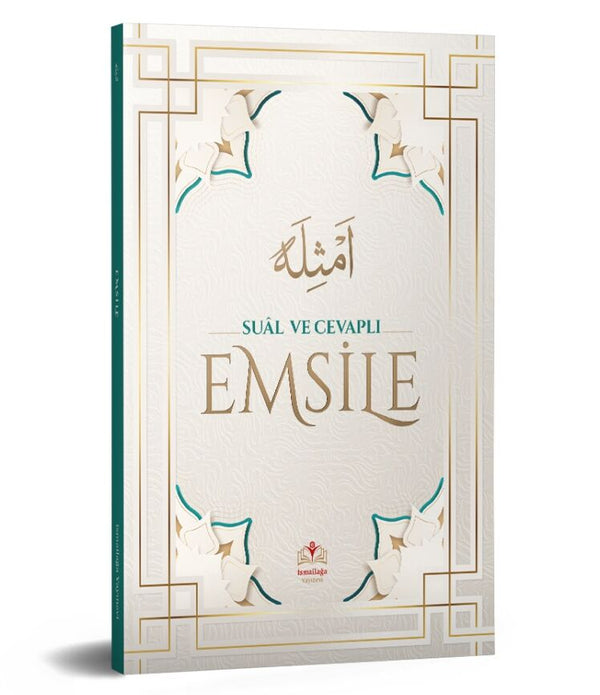 Suâl ve Cevaplı Emsile / İsmailağa Te'lif Heyeti Suâl ve Cevaplı Emsile / İsmailağa Te'lif Heyeti