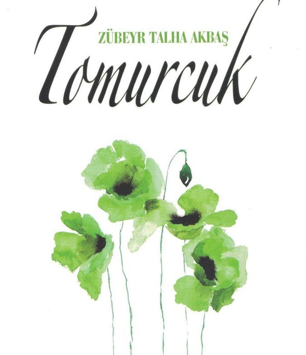 Tomurcuk / Zübeyr Talha Akbaş Tomurcuk / Zübeyr Talha Akbaş