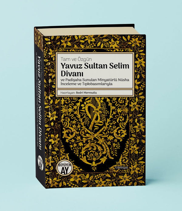 Yavuz Sultan Selim Divanı / Bedri Mermutlu Yavuz Sultan Selim Divanı / Bedri Mermutlu