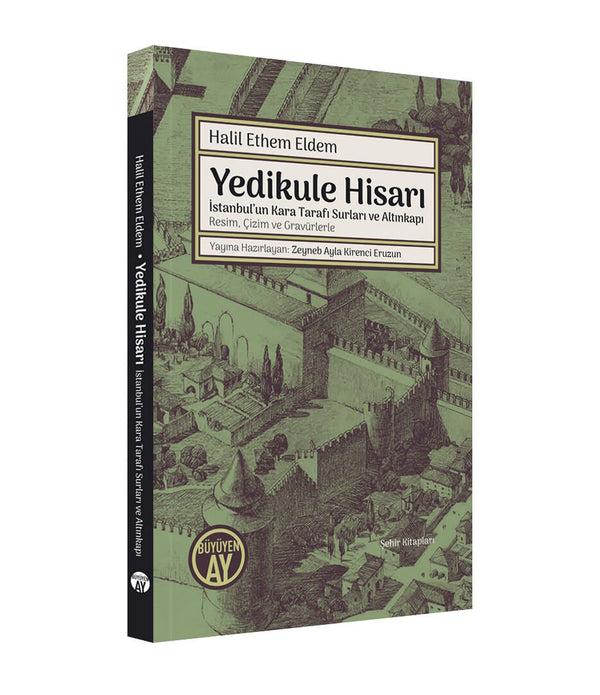 Yedikule Hisarı / Halil Ethem Eldem Yedikule Hisarı / Halil Ethem Eldem