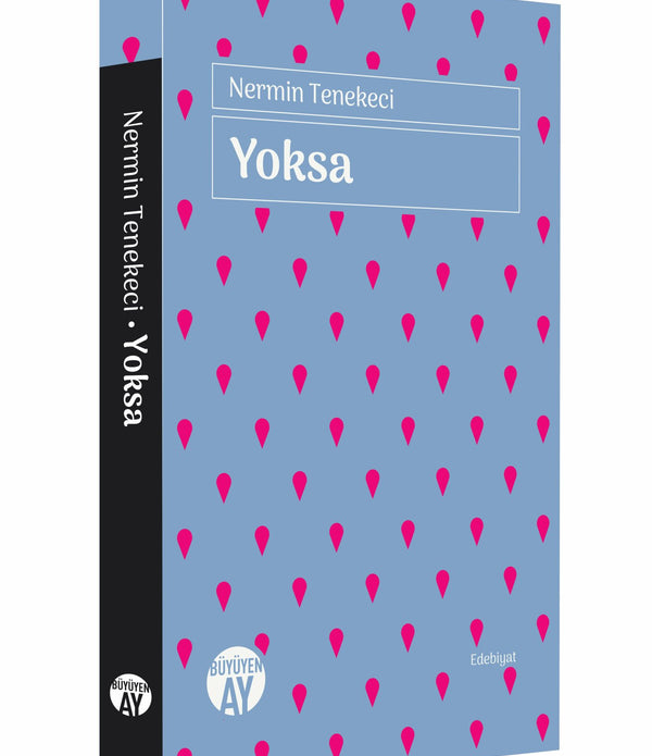 Yoksa / Nermin Tenekeci Yoksa / Nermin Tenekeci