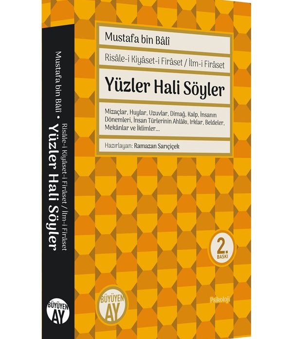 Yüzler Hali Söyler / Mustafa bin Bâlî Yüzler Hali Söyler / Mustafa bin Bâlî