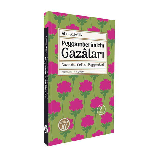 Peygamberimizin Gazâları: Gazavât-ı Celîle-i Peygamberî – Ahmed Refik kitap kapağı