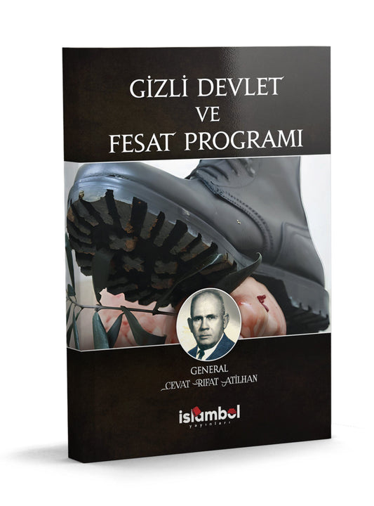 Gizli Devlet ve Fesat Programı / Cevat Rıfat Atilhan