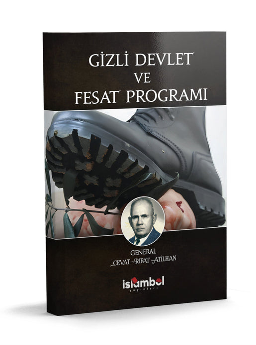 Gizli Devlet ve Fesat Programı / Cevat Rıfat Atilhan