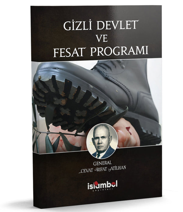 Gizli Devlet ve Fesat Programı / Cevat Rıfat Atilhan