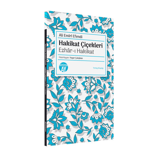 Hakikat Çiçekleri | Ezhâr-ı Hakikat / Ali Emîrî Efendi