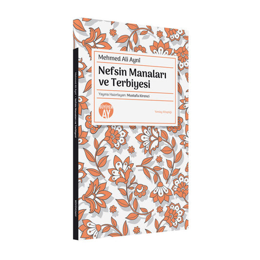 Nefsin Manaları ve Terbiyesi – Mehmed Ali Aynî kitap kapağı