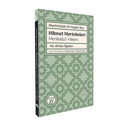 Merâsıdu’l-Hikem: Hikmet Mertebeleri – Akşehirlizâde Ali Haydar Bey kitap kapağı