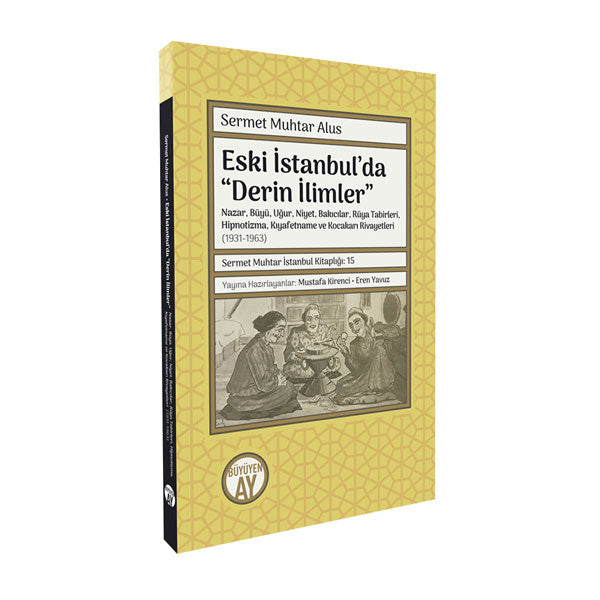 Eski İstanbul’da “Derin İlimler” – Sermet Muhtar Alus kitap kapağı