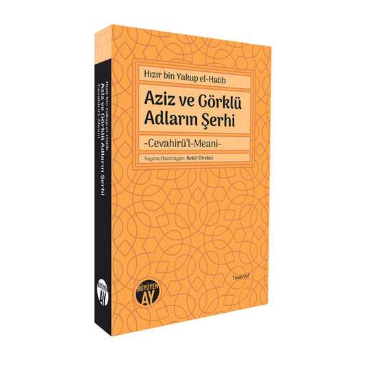 Exegesis of the Sacred and Glorious Names | Jewels of Meanings / Hızır bin Yakup el-Hatib