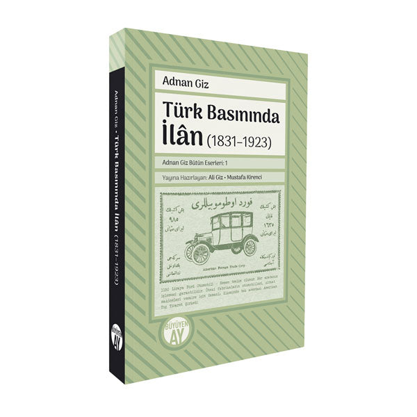 Türk Basınında İlân (1831–1923) / Adnan Giz