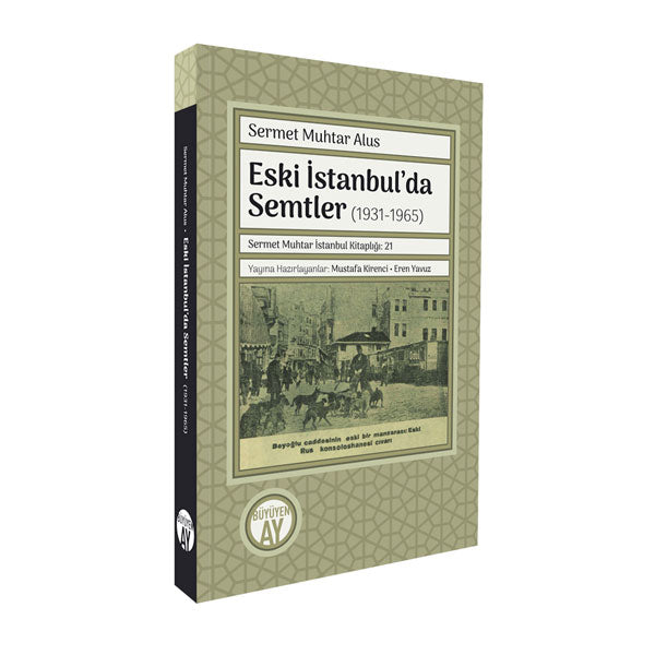 Eski İstanbul’da Semtler (1931-1965) – Sermet Muhtar Alus kitap kapağı