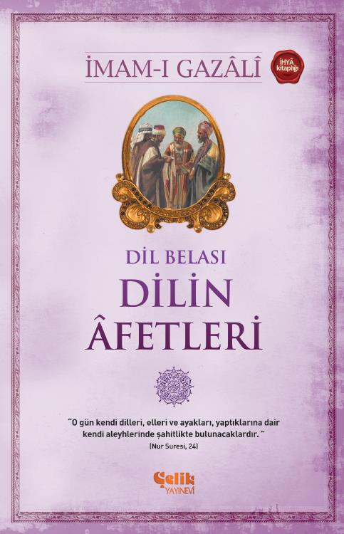 Dil Belası - Dilin Âfetleri – İmam-ı Gazali kitap kapağı