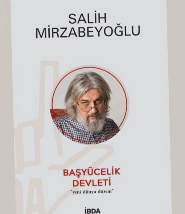 Başyücelik Devleti / Salih Mirzabeyoğlu