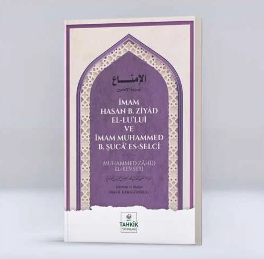İmam Hasan b. Ziyad el-Lu'luî ve İmam Muhammed b. Şuca' es-Selcî – Muhammed Zâhid el-Kevserî kitap kapağı