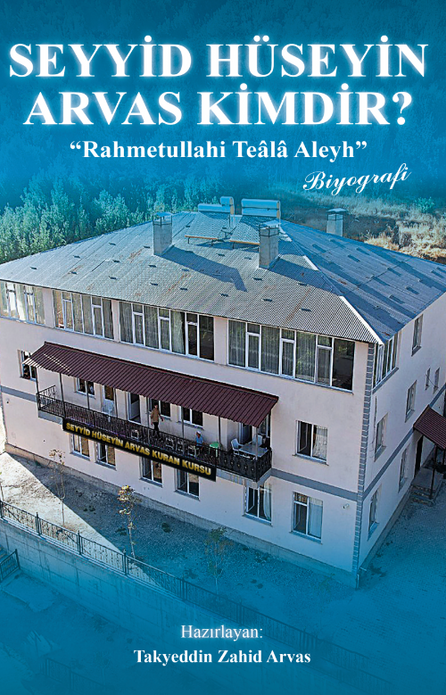 Seyyid Hüseyin Arvas Kimdir? / Takyeddin Zahid Arvas