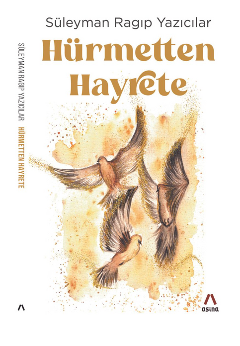 Hürmetten Hayrete / Süleyman Ragıp Yazıcılar