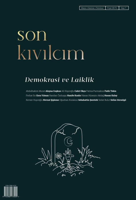 Son Kıvılcım Dergisi - Sayı 7 - Demokrasi ve Laiklik