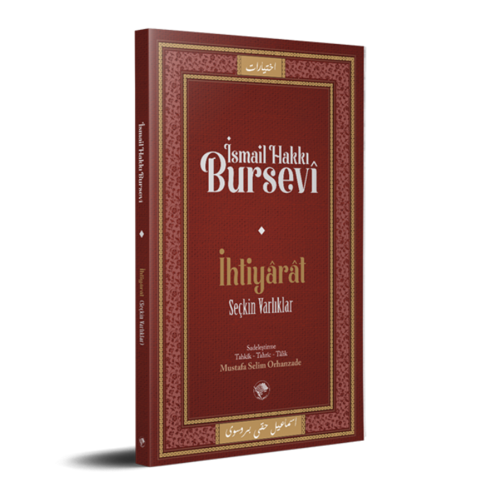 İhtiyârât | Seçkin Varlıklar / İsmail Hakkı Bursevî