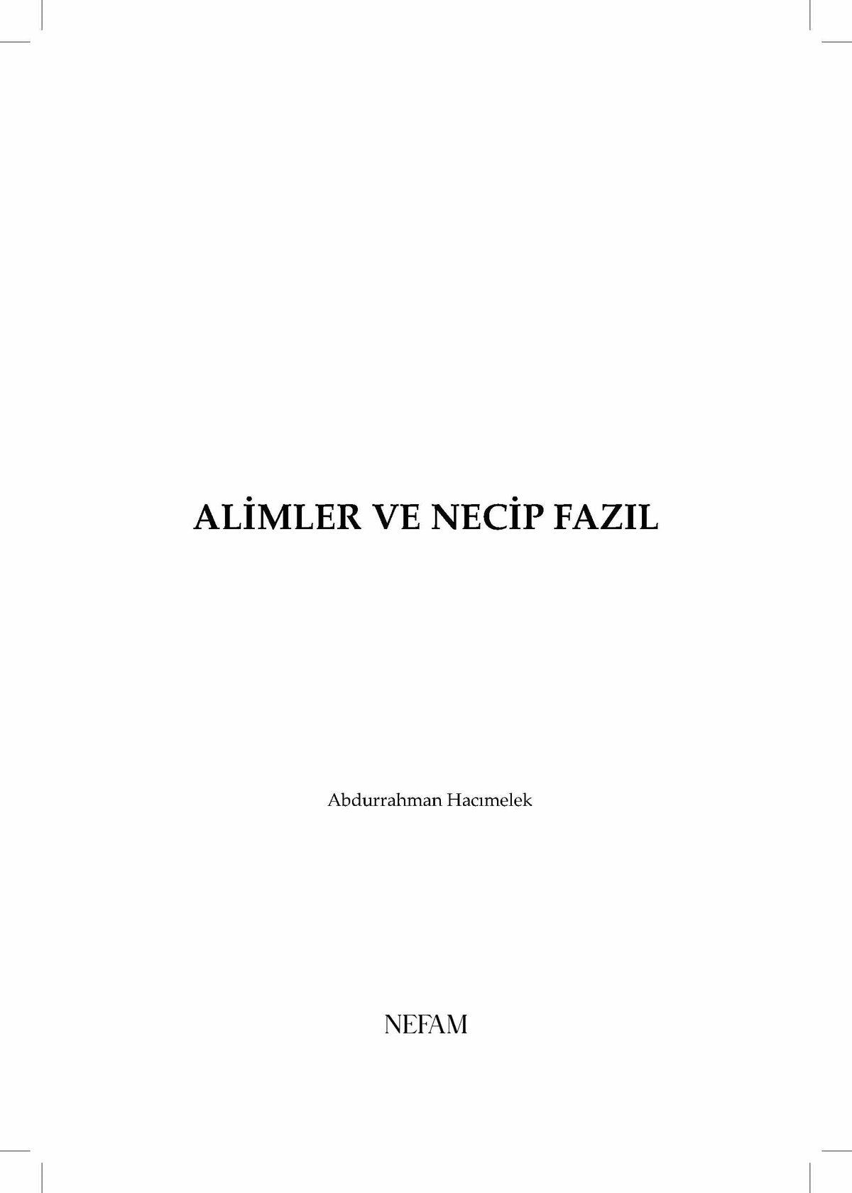Alimler ve Necip Fazıl – Abdurrahman Hacımelek kitap kapağı