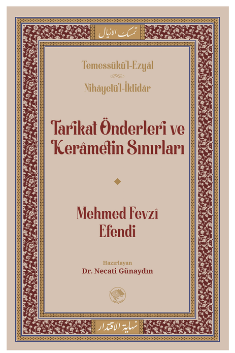 Tarikat Önderleri ve Kerametin Sınırları / Mehmed Fevzi Efendi