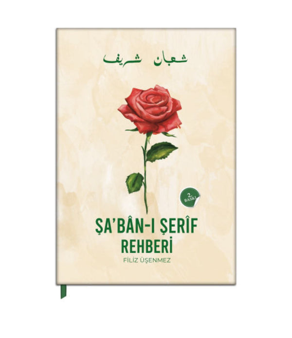 Şa'bân-ı Şerîf Rehberi / Filiz Üşenmez