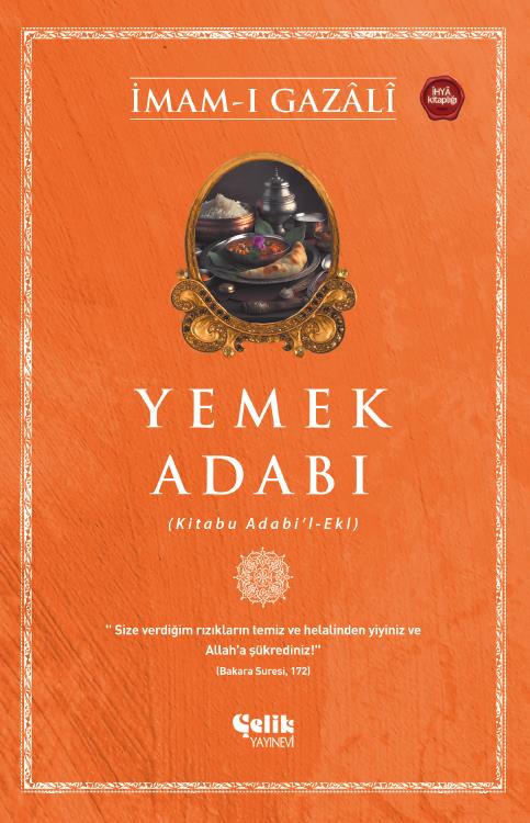 Yemek Adabı - Kitabu Adabu’l-Ekl – İmam-ı Gazâli kitap kapağı