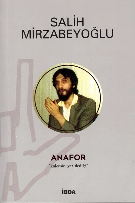 Anafor / Salih Mirzabeyoğlu