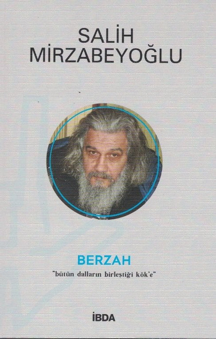 Berzah / Salih Mirzabeyoğlu