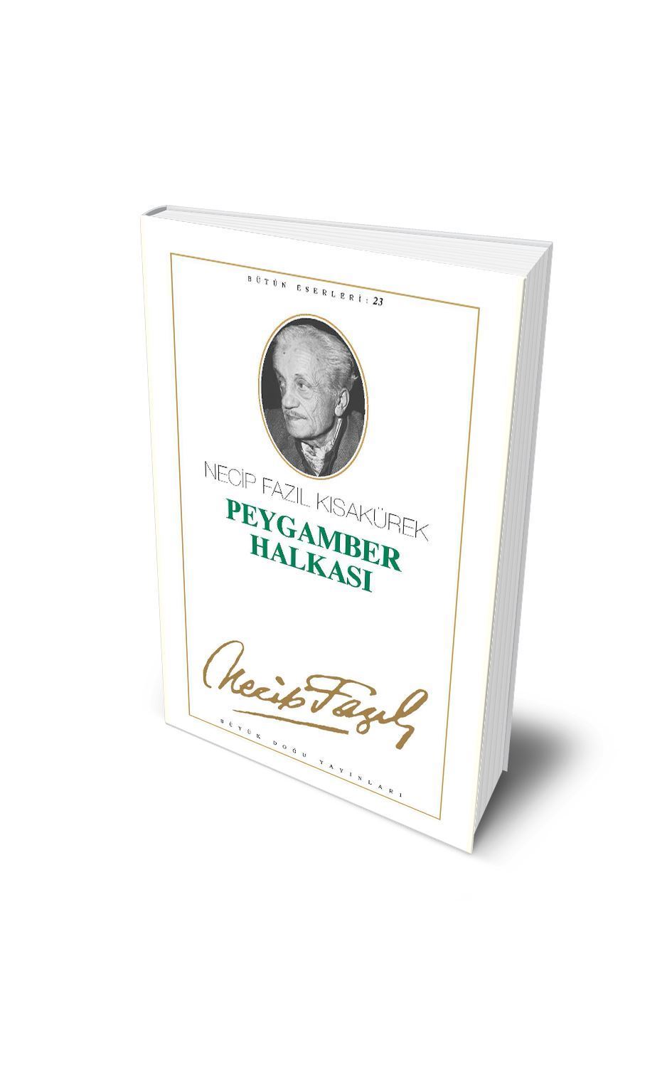 Peygamber Halkası Necip Fazıl Kısakürek