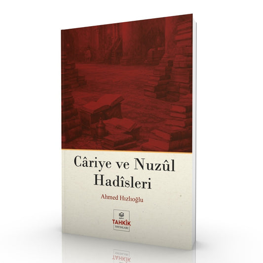 Câriye ve Nuzûl Hadîsleri – Ahmed Hızlıoğlu kitap kapağı