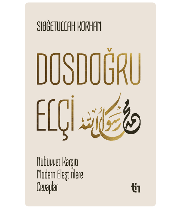 Dosdoğru Elçi / Sıbğetullah Korhan