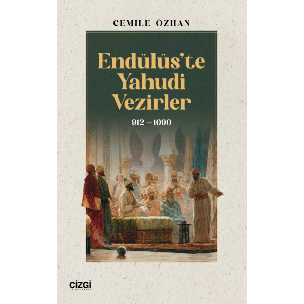 Endülüste Yahudi Vezirler 912-1090 / Cemile Özhan