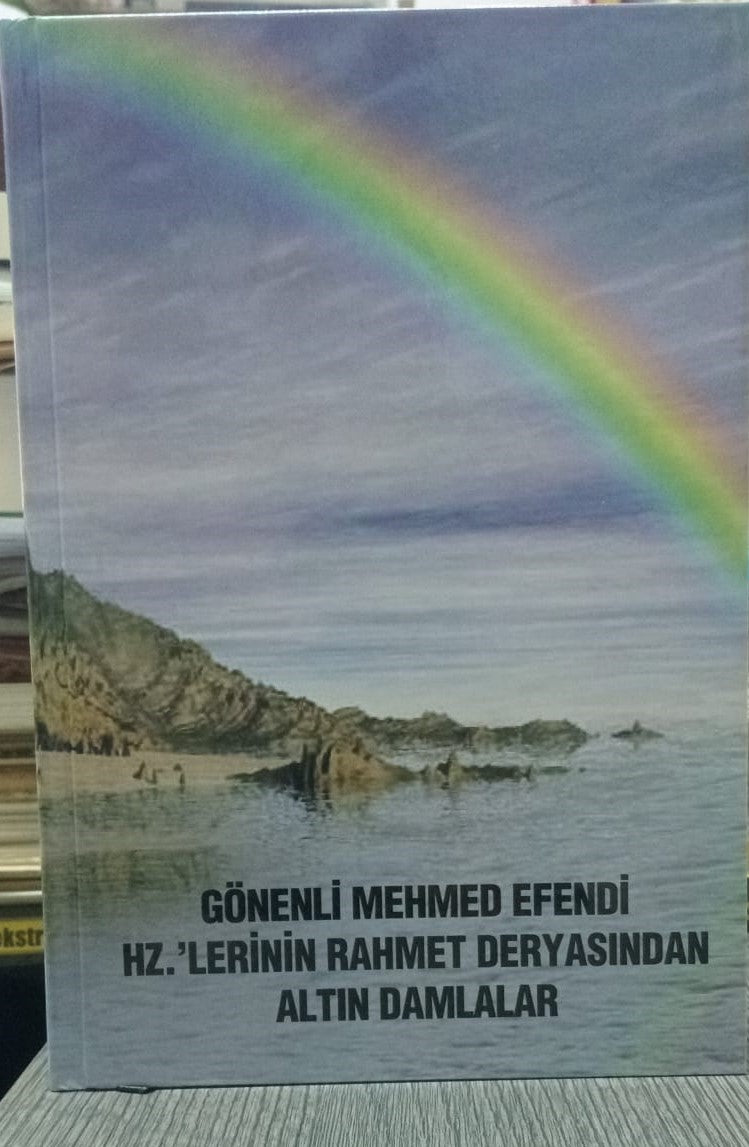 Gönenli Mehmed Efendi Hazretlerinin Rahmet Deryasından Altın Damlalar kitap kapağı