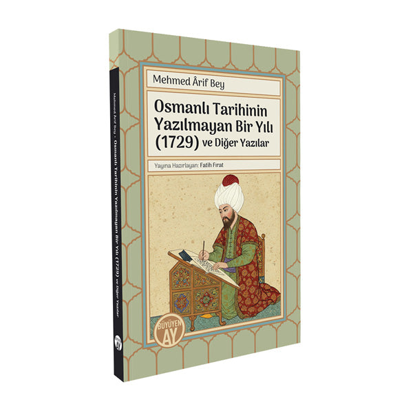 Osmanlı Tarihinin Yazılmayan Bir Yılı (1729) ve Diğer Yazılar – Fatih Fırat kitap kapağı