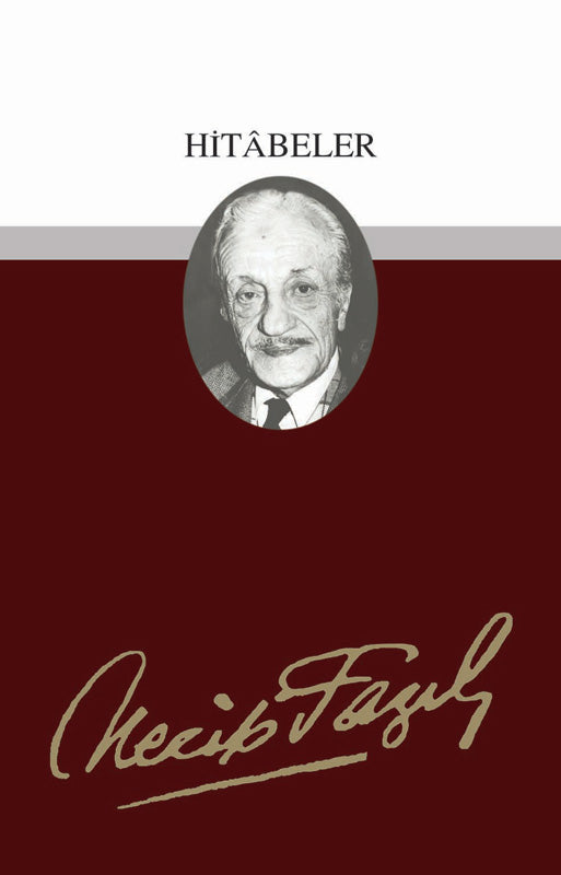 Hitabeler / Necip Fazıl Kısakürek
