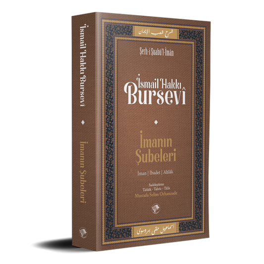 İmanın Şubeleri / İsmail Hakkı Bursevî