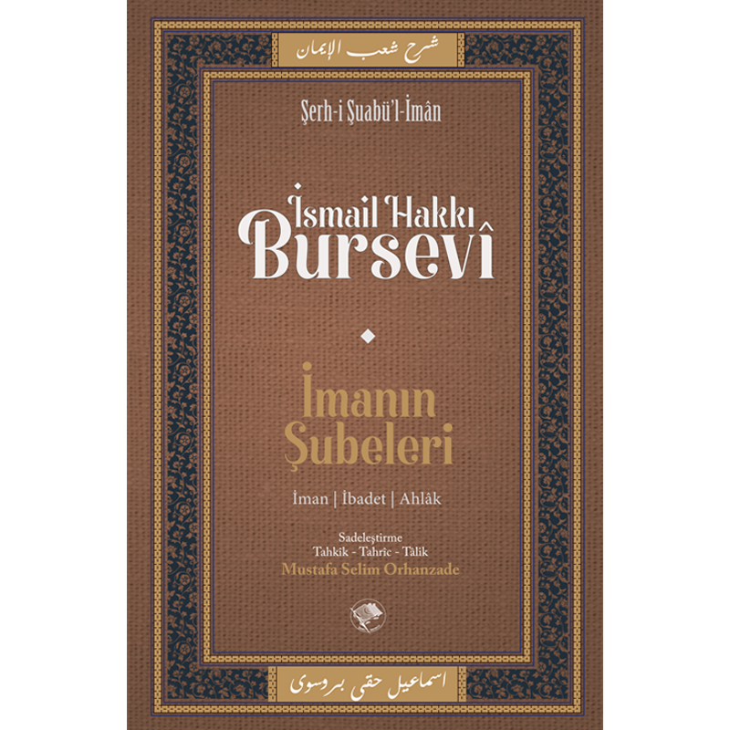 İmanın Şubeleri / İsmail Hakkı Bursevî