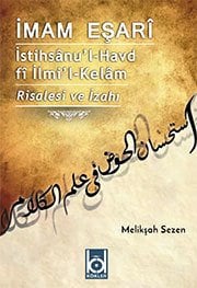 İstihsânu'l-Havd Fî İlmi'l-Kelâm / İmam Eşarî / Tercüme: Melikşah Sezen