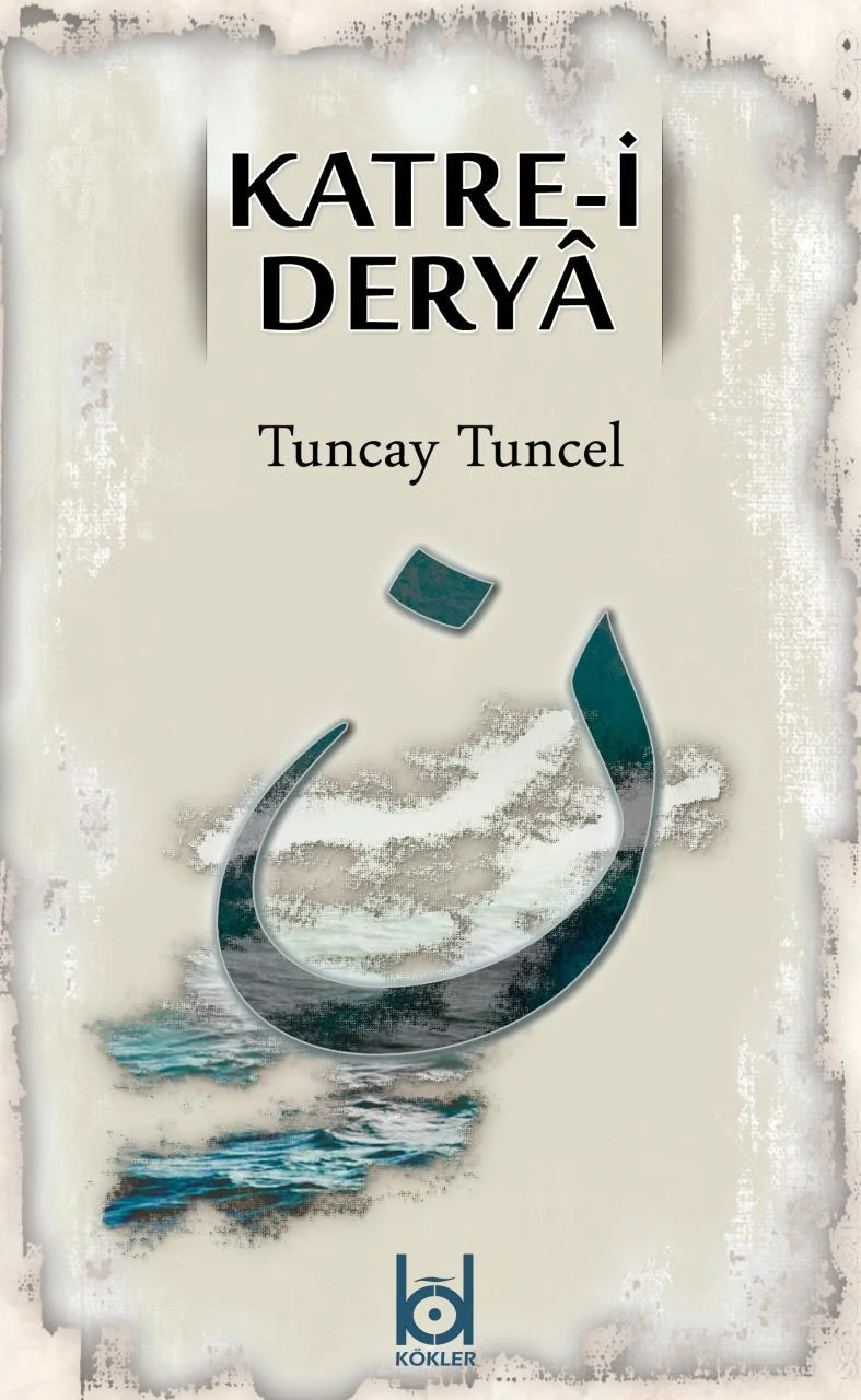 A Drop of the Ocean / Tuncay Tuncel