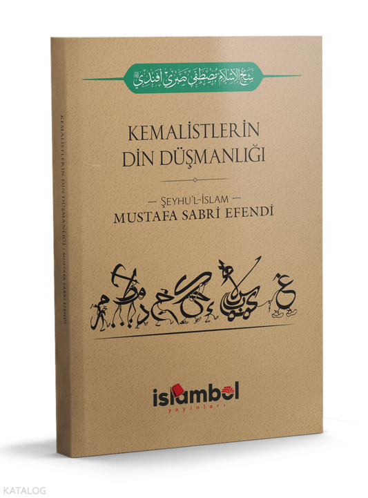 Kemalistlerin Din Düşmanlığı – Şeyhülislam Mustafa Sabri Efendi kitap kapağı