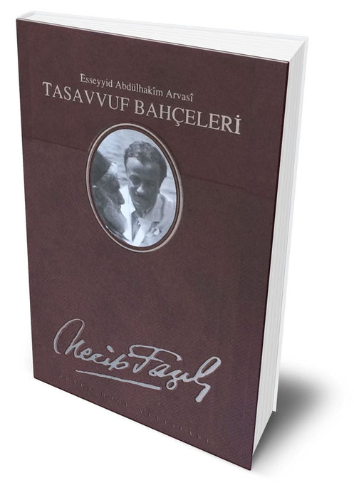 Tasavvuf Bahçeleri (Deri Ciltli) / Necip Fazıl Kısakürek