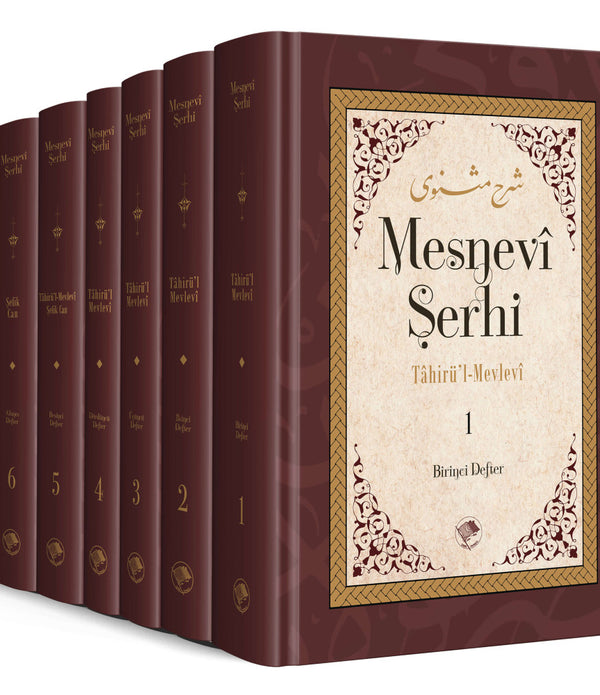 Mesnevi Şerhi 6 Cilt Takım | Mevlânâ Celâleddin-i Rûmî | Tâhirü'l-Mevlevî