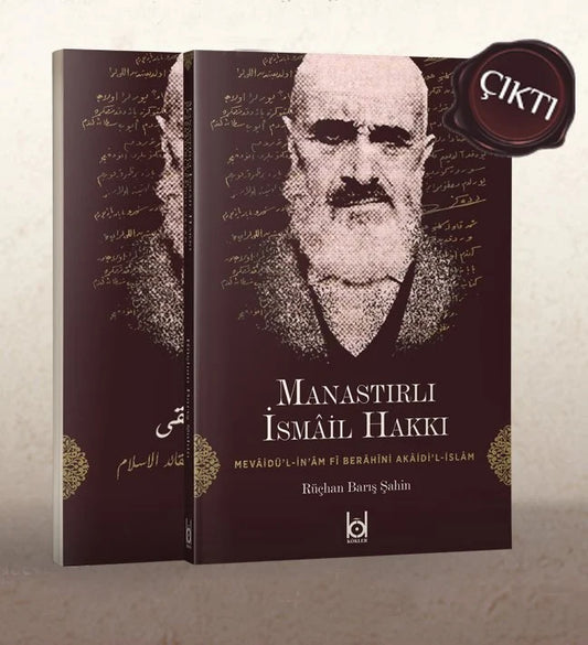 Mevâidü'l İn'âm fî Berâhîni Akâidi'l İslâm – Manastırlı İsmail Hakkı kitap kapağı