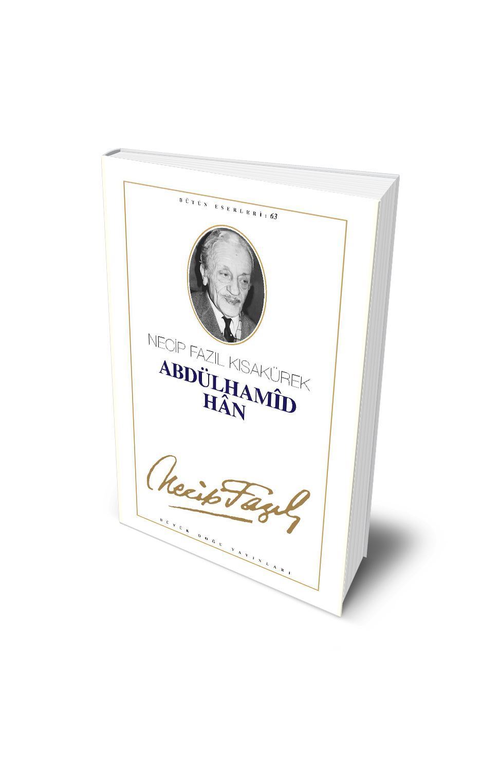 Abdul Hamid Khan / Necip Fazıl Kısakürek
