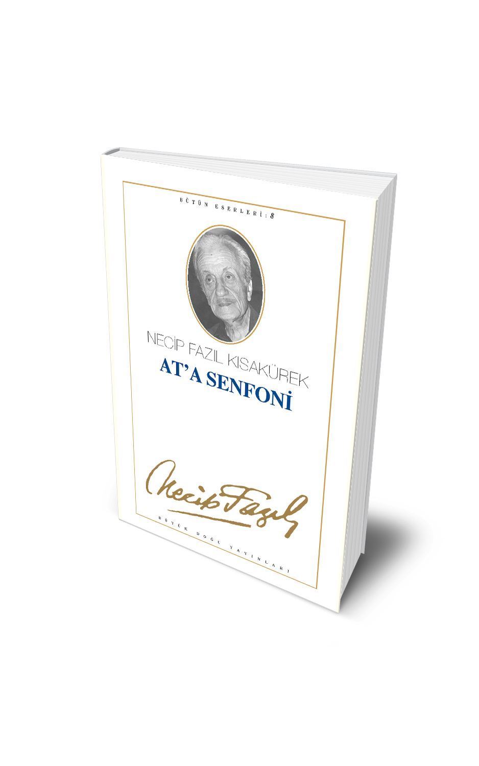 At'a Senfoni – Necip Fazıl Kısakürek kitap kapağı