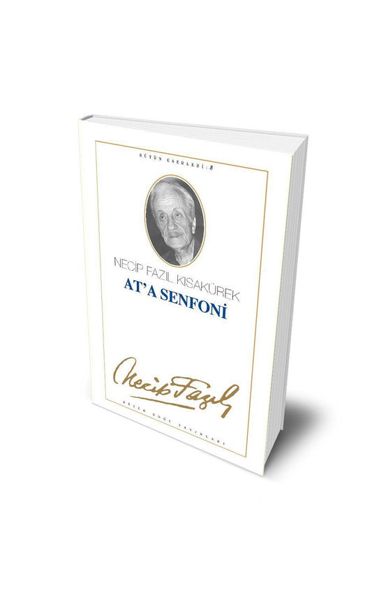At'a Senfoni – Necip Fazıl Kısakürek kitap kapağı